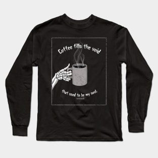 Coffee time. Long Sleeve T-Shirt